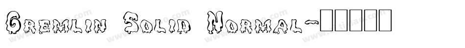 Gremlin Solid Normal字体转换